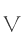 V