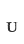 U