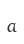 a