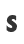 S
