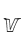 V