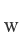 w