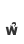 W