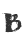 B