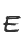 E