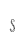 S