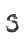 S