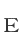 E