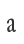 a