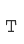 T