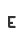 e
