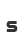 s