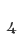 4