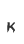 k
