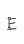 E
