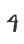 4