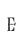 E