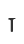 T