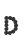 D