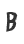 B