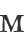 M