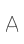 A