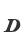 D
