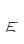 E