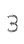 3