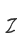 Z