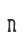 n