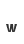 w