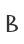 B