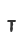 T