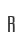 R