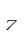 7