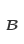 B