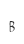 B