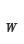 w