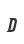 D