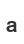 a