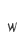 w