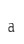 a