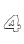 4