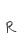 R