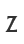 Z