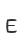 E