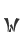 W