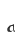 a