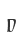 D
